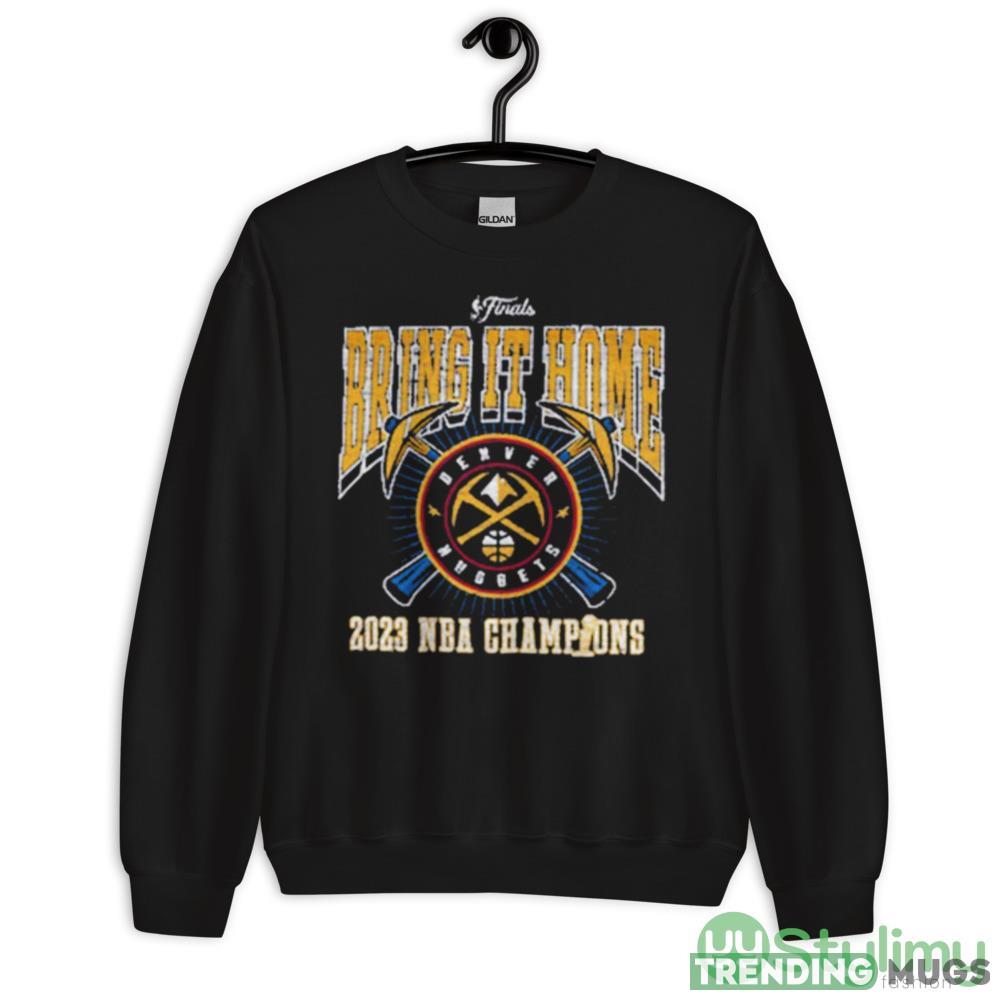 Denver Nuggets 2023 NBA Champions Bring It Home Shirt - 18000 Unisex Heavy Blend Crewneck Sweatshirt Denver Nuggets 2023 NBA Champions Bring It Home Shirt - 18000 Unisex Heavy Blend Crewneck Sweatshirt