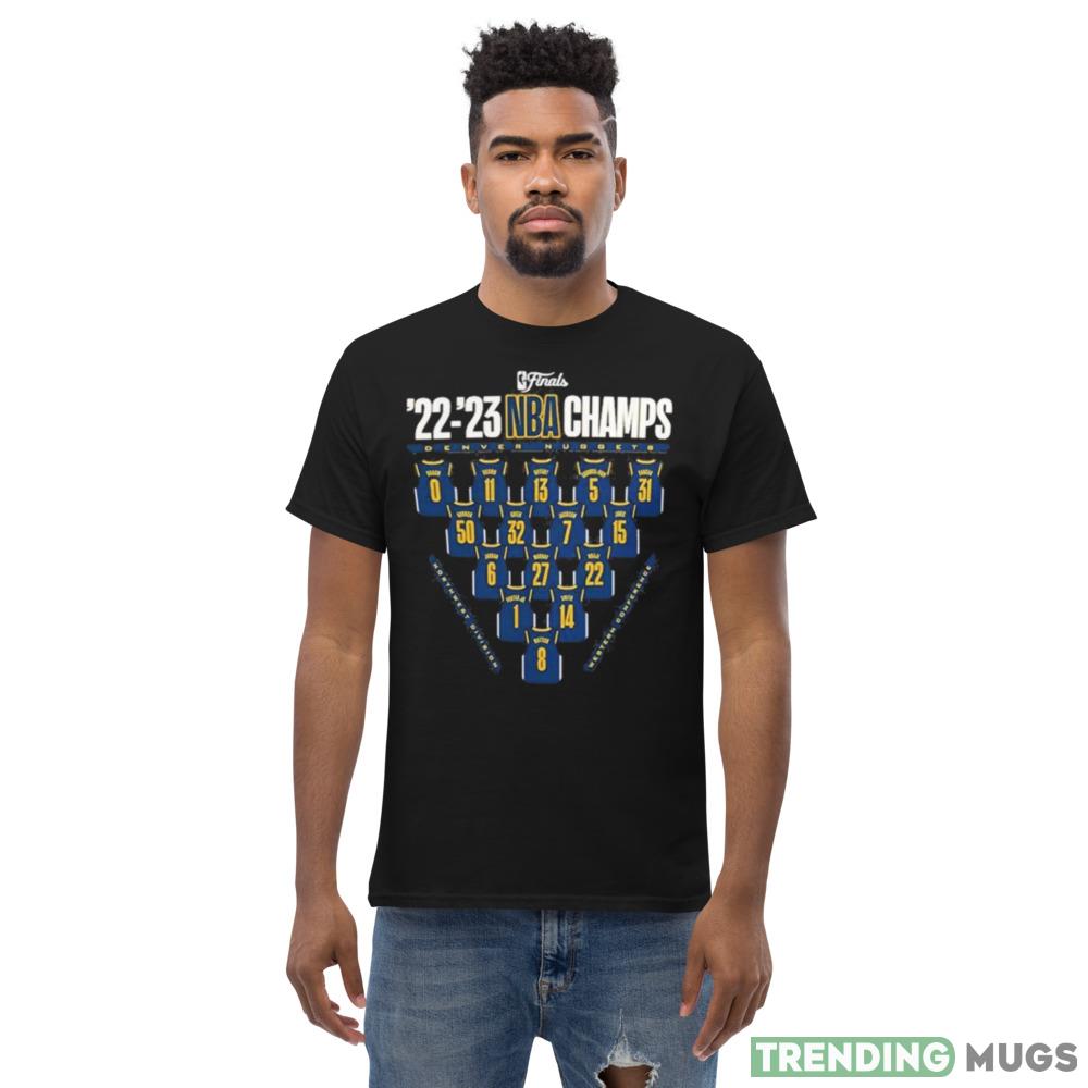 Denver Nuggets 2023 NBA Finals Champions Close Out Jersey Roster T Shirt Dark Shirt Denver Nuggets 2023 NBA Finals Champions Close Out Jersey Roster T Shirt Dark Shirt