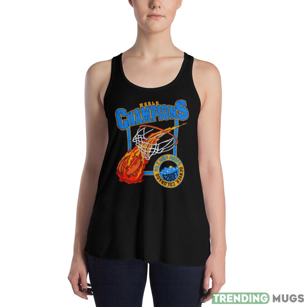 denver Nuggets world champions Mile High hoops shirt Dark Shirt denver Nuggets world champions Mile High hoops shirt Dark Shirt