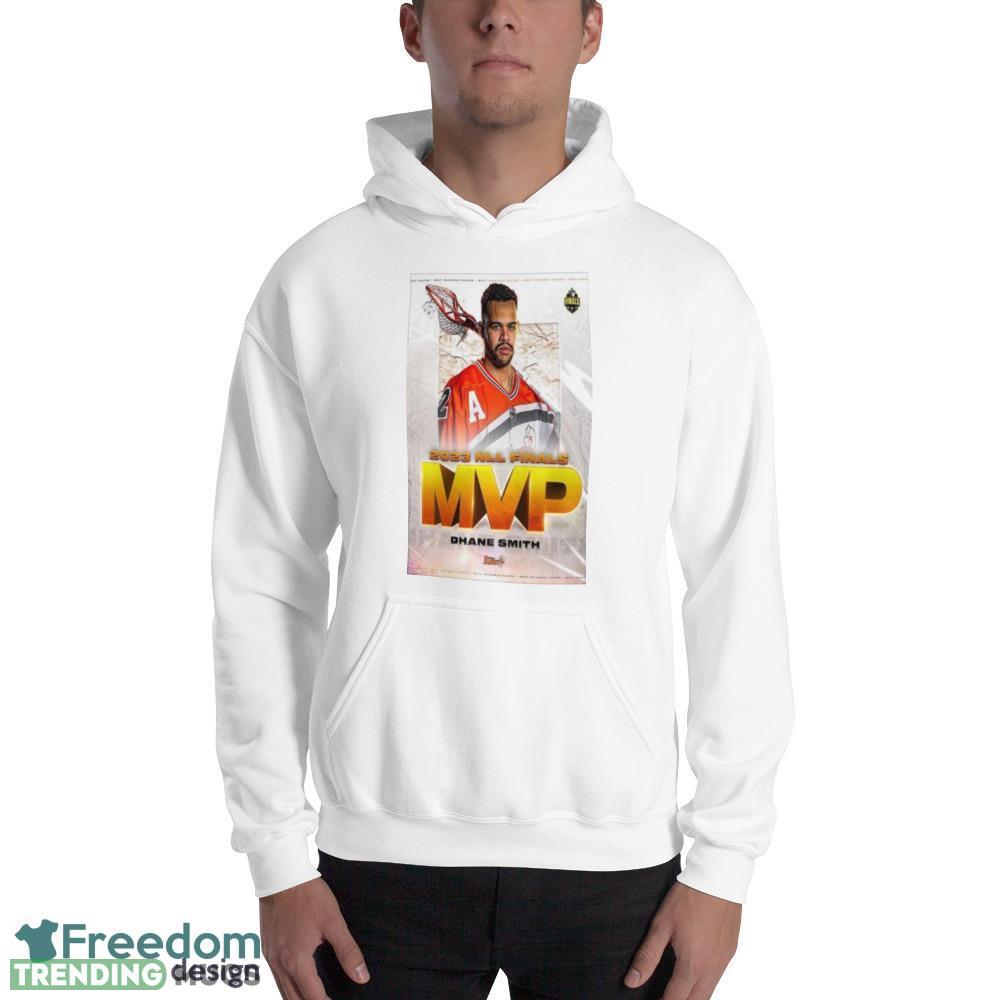 Dhane Smith Is The 2023 NLL Finals MVP Design Shirt Light Shirt Dhane Smith Is The 2023 NLL Finals MVP Design Shirt Light Shirt