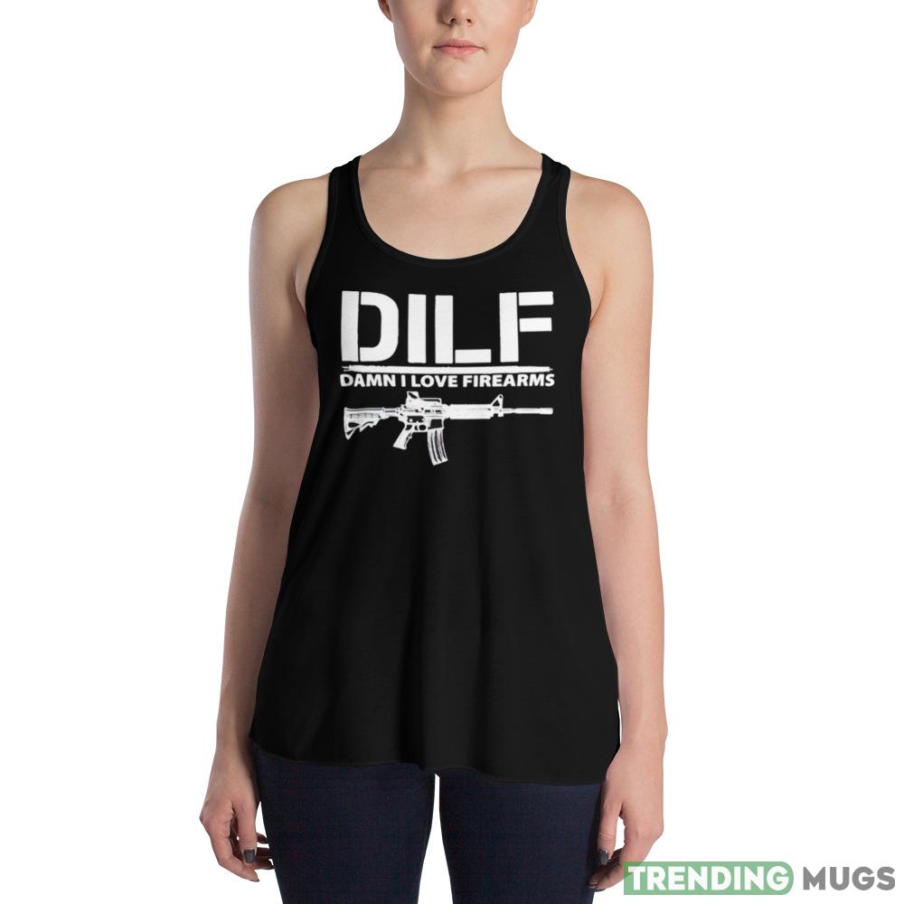 dILF damn I love firearms shirt Dark Shirt dILF damn I love firearms shirt Dark Shirt