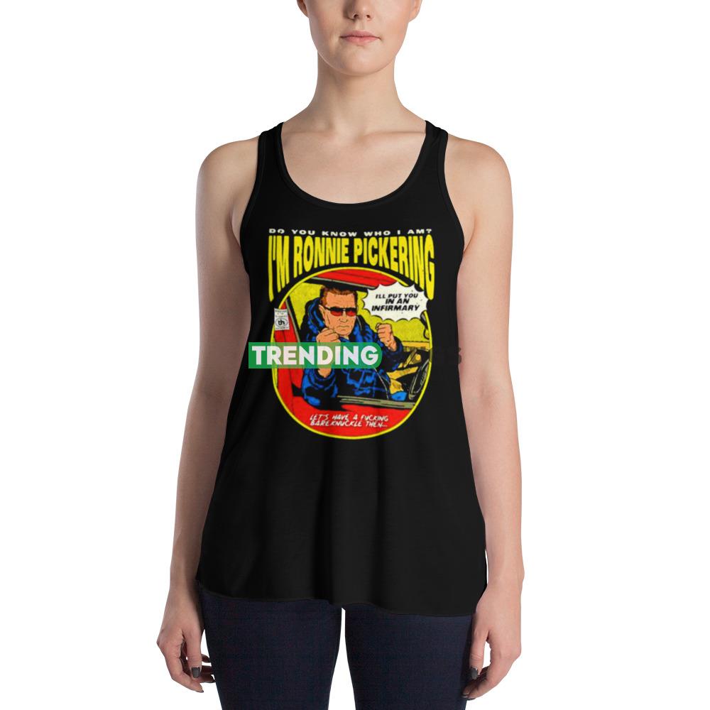 Do you know who I am I’m Ronnie Pickering shirt Dark Shirt Do you know who I am I’m Ronnie Pickering shirt Dark Shirt