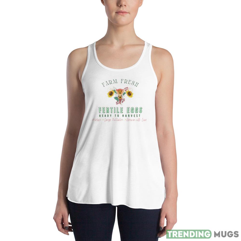 Farm fresh fertile eggs ready to harvest shirt Light Shirt Farm fresh fertile eggs ready to harvest shirt Light Shirt