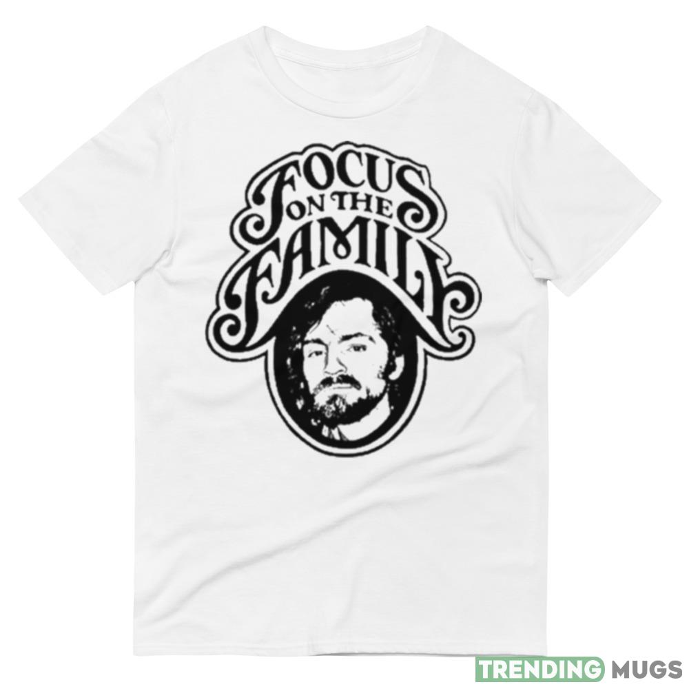 Focus On The Family Design T Shirt Light Shirt Focus On The Family Design T Shirt Light Shirt