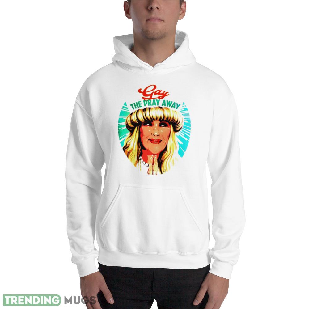 Gay the pray away Moira Rose shirt Light Shirt Gay the pray away Moira Rose shirt Light Shirt