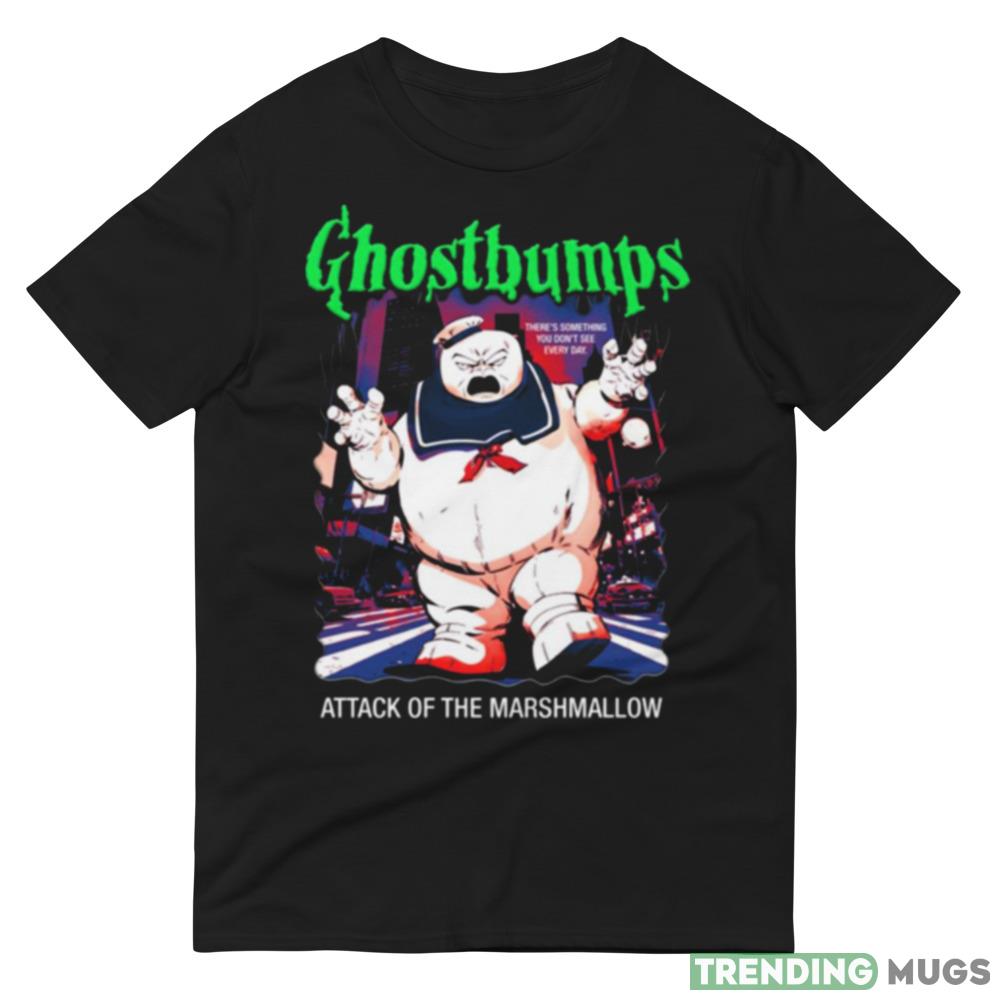 Ghostbumps Attack Of The Marshmallow shirt Dark Shirt Ghostbumps Attack Of The Marshmallow shirt Dark Shirt
