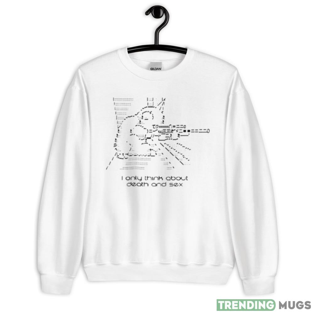 i only think about death and sex shirt - 18000 Unisex Heavy Blend Crewneck Sweatshirt i only think about death and sex shirt - 18000 Unisex Heavy Blend Crewneck Sweatshirt