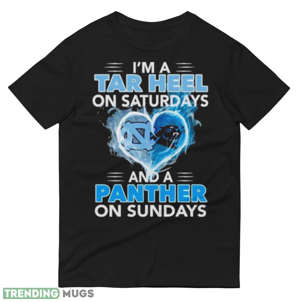 I’m a Tar Heel on Saturdays and a Panther on Sundays 2023 shirt Dark Shirt I’m a Tar Heel on Saturdays and a Panther on Sundays 2023 shirt Dark Shirt