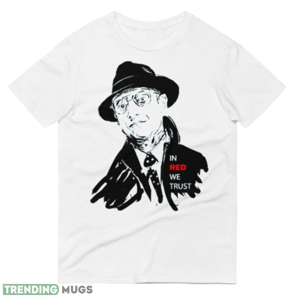 In Red We Trust The Blacklist shirt Light Shirt In Red We Trust The Blacklist shirt Light Shirt