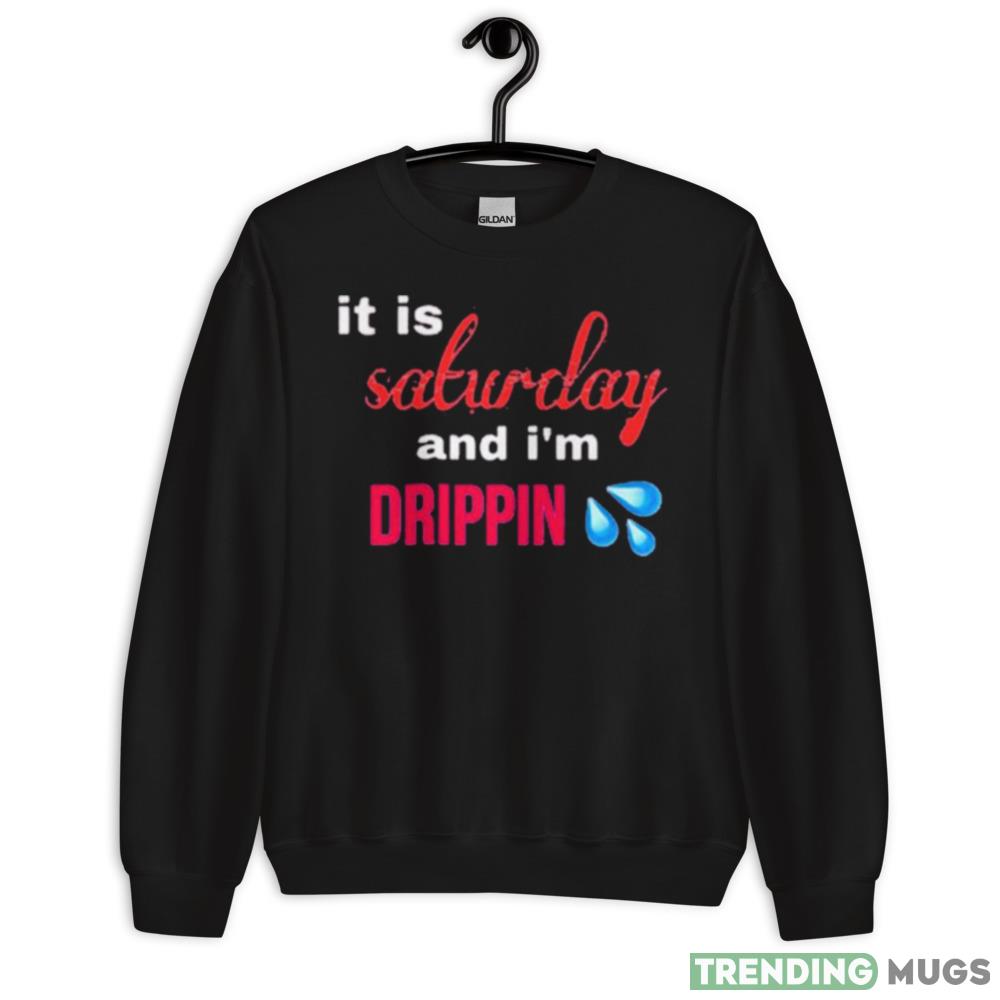 It is salwday and I’m drippin shirt - 18000 Unisex Heavy Blend Crewneck Sweatshirt It is salwday and I’m drippin shirt - 18000 Unisex Heavy Blend Crewneck Sweatshirt