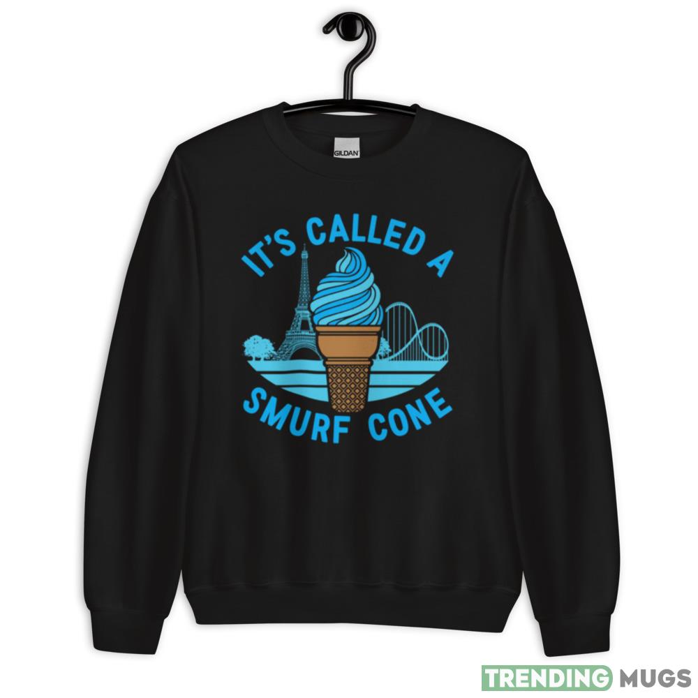 It’s called a smurf cone shirt - 18000 Unisex Heavy Blend Crewneck Sweatshirt It’s called a smurf cone shirt - 18000 Unisex Heavy Blend Crewneck Sweatshirt