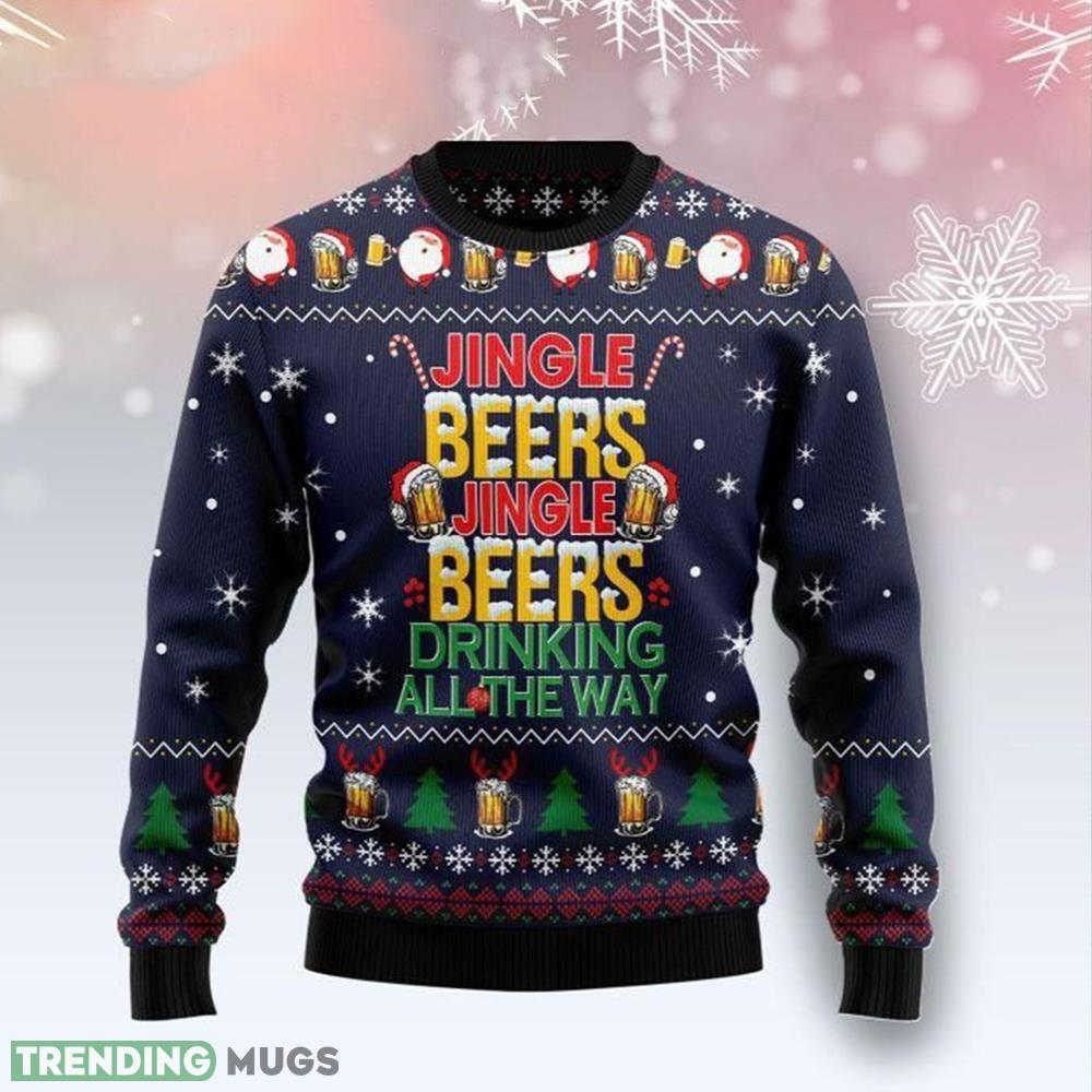Jingle Beers Drinking All The Way Beer Ugly Christmas Sweater Gift For Men And Women - Jingle Beers Drinking All The Way Beer Ugly Christmas Sweater Gift For Men And Women Jingle Beers Drinking All The Way Beer Ugly Christmas Sweater Gift For Men And Women - Jingle Beers Drinking All The Way Beer Ugly Christmas Sweater Gift For Men And Women