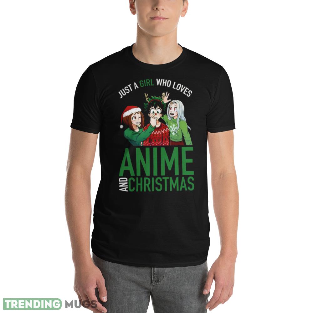 Just A Girl Who Loves Anime My Hero Academia Christmas shirt Dark Shirt Just A Girl Who Loves Anime My Hero Academia Christmas shirt Dark Shirt