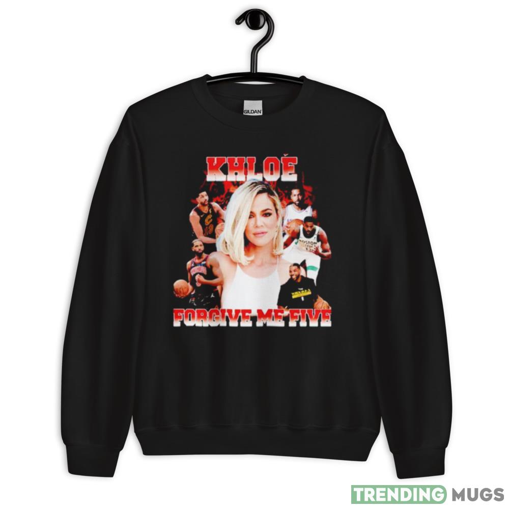 Khloe Forgive me five Design Shirt - 18000 Unisex Heavy Blend Crewneck Sweatshirt Khloe Forgive me five Design Shirt - 18000 Unisex Heavy Blend Crewneck Sweatshirt