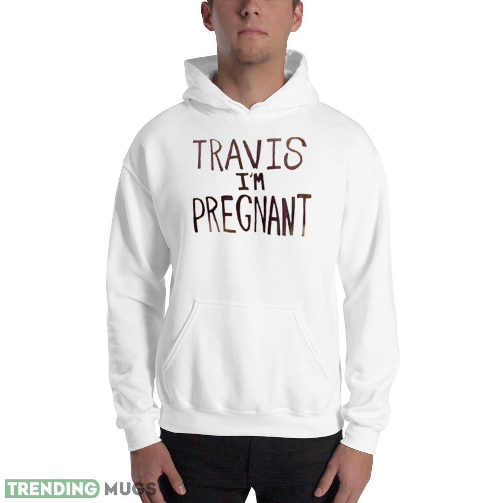 Kourtney Kardashian Pregnacy Poster Travis Barker Travis I’m Pregnant T Shirt Light Shirt Kourtney Kardashian Pregnacy Poster Travis Barker Travis I’m Pregnant T Shirt Light Shirt