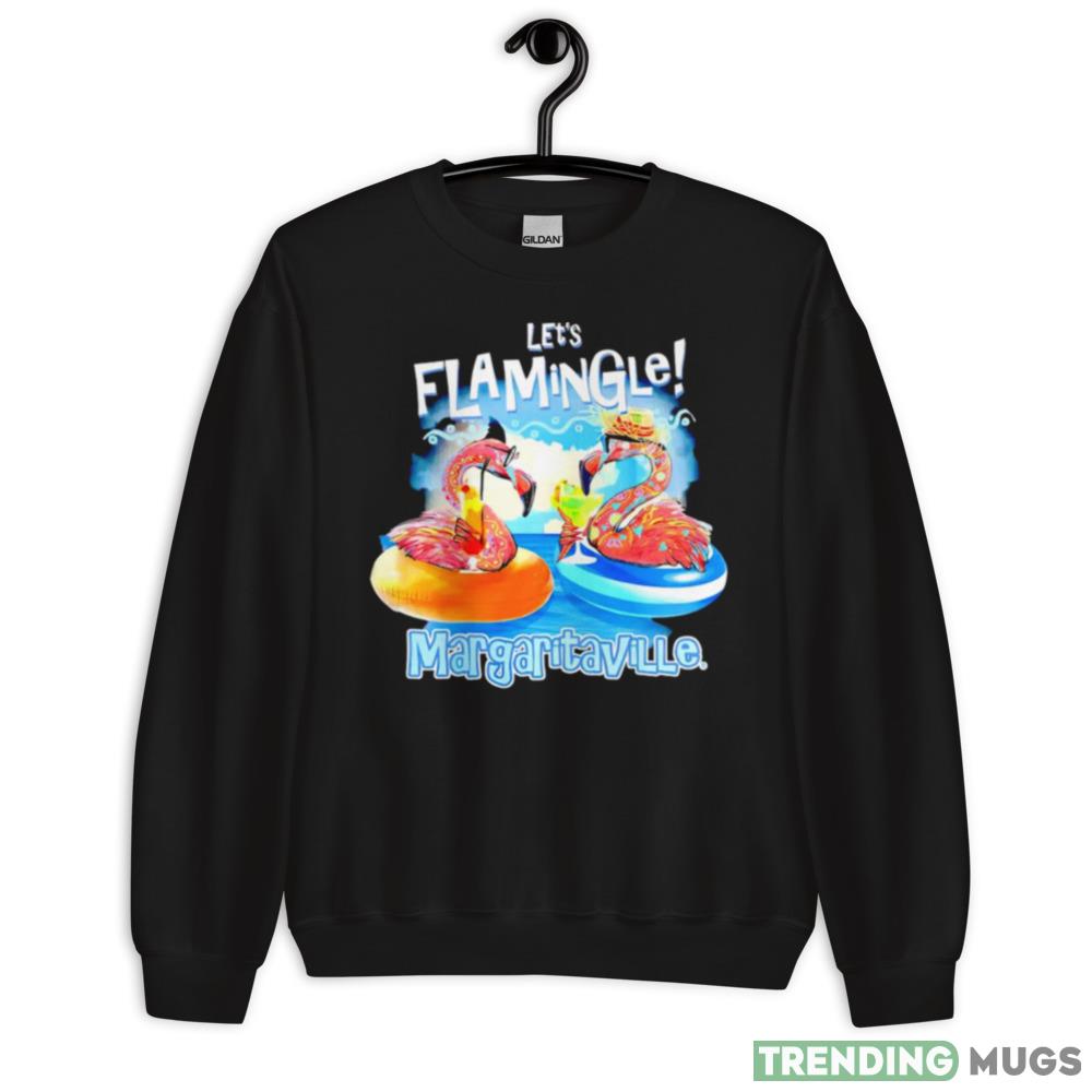 Let’s flamingle margaritaville shirt - 18000 Unisex Heavy Blend Crewneck Sweatshirt Let’s flamingle margaritaville shirt - 18000 Unisex Heavy Blend Crewneck Sweatshirt