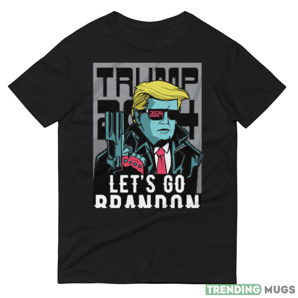Let's Go Brandon Funny Trump 2024 Gift Shirt Dark Shirt Let's Go Brandon Funny Trump 2024 Gift Shirt Dark Shirt