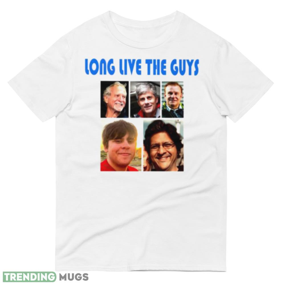 Long Live The Guys Oceangate Shirt Light Shirt Long Live The Guys Oceangate Shirt Light Shirt