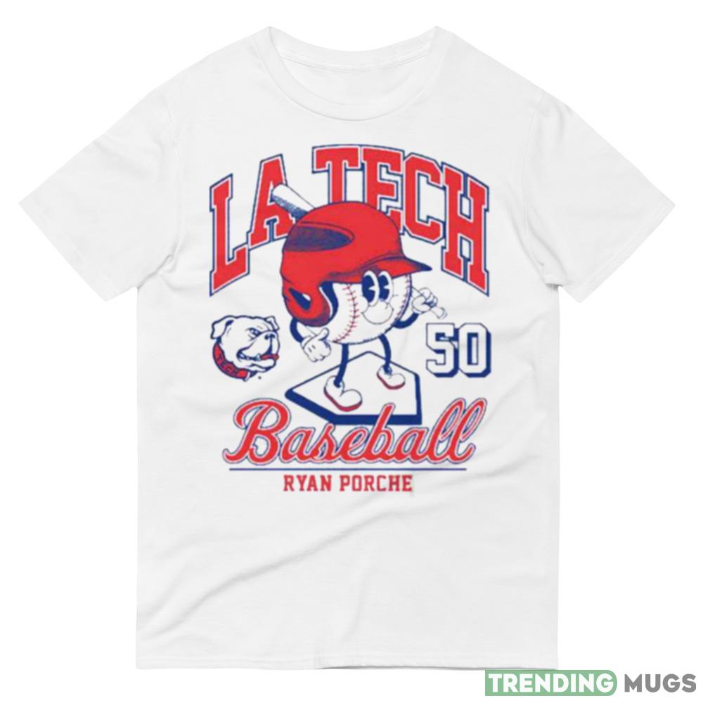 Louisiana Tech Bulldogs Ryan Porche 2023 NCAA Baseball shirt Light Shirt Louisiana Tech Bulldogs Ryan Porche 2023 NCAA Baseball shirt Light Shirt