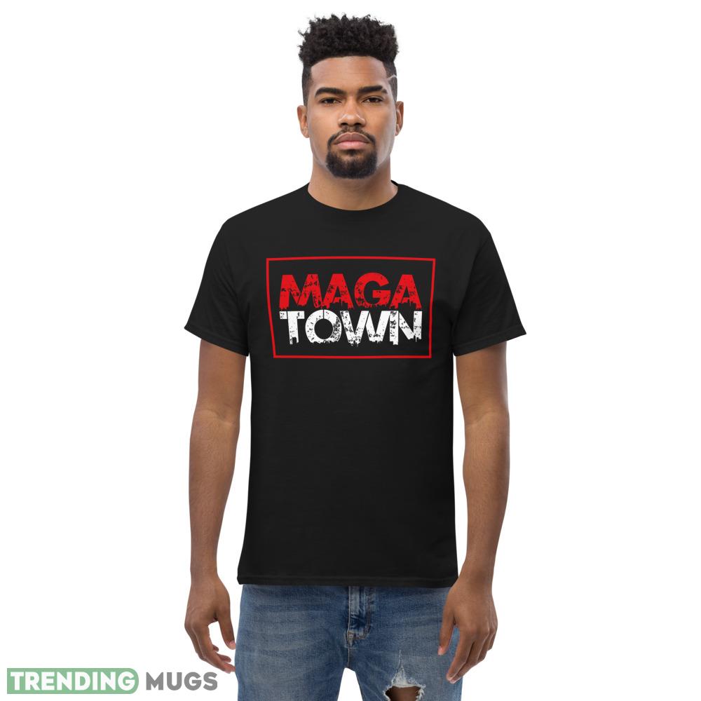 MAGA TOWN TRUMP MAKE AMERICA GREAT CITY Trump 2024 Classic T Shirt Dark Shirt MAGA TOWN TRUMP MAKE AMERICA GREAT CITY Trump 2024 Classic T Shirt Dark Shirt