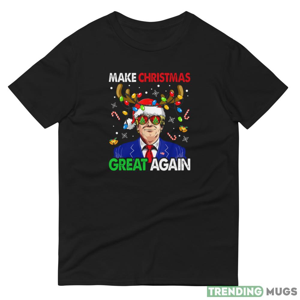 Make Christmas Great Again Funny Trump Ugly Christmas Shirt Dark Shirt Make Christmas Great Again Funny Trump Ugly Christmas Shirt Dark Shirt
