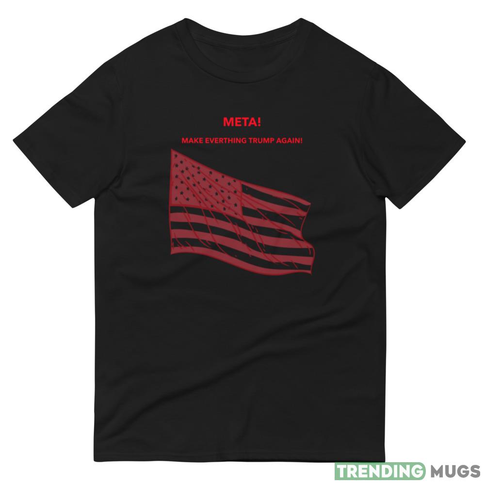 Make Everything Trump Again Funny T Shirt Dark Shirt Make Everything Trump Again Funny T Shirt Dark Shirt