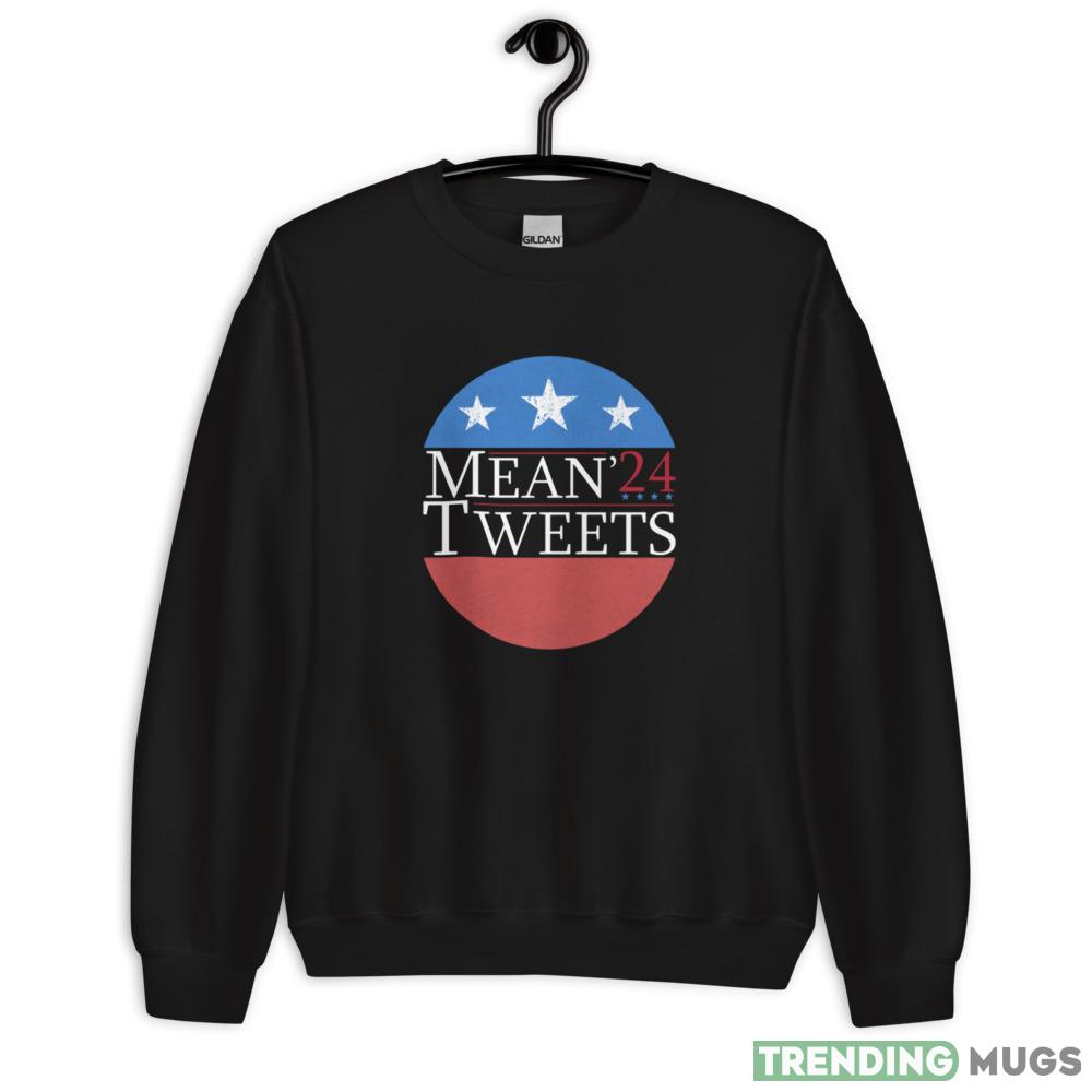 Mean Tweets 2024 - Usa Vintage Black T Shirt - 18000 Unisex Heavy Blend Crewneck Sweatshirt Mean Tweets 2024 - Usa Vintage Black T Shirt - 18000 Unisex Heavy Blend Crewneck Sweatshirt