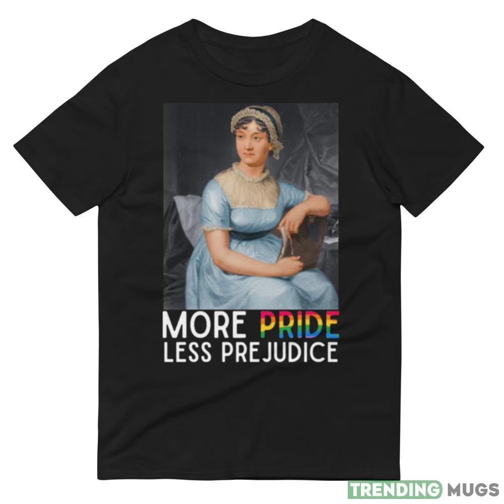 More Pride Less Prejudice Jane Austen Novel shirt Dark Shirt More Pride Less Prejudice Jane Austen Novel shirt Dark Shirt
