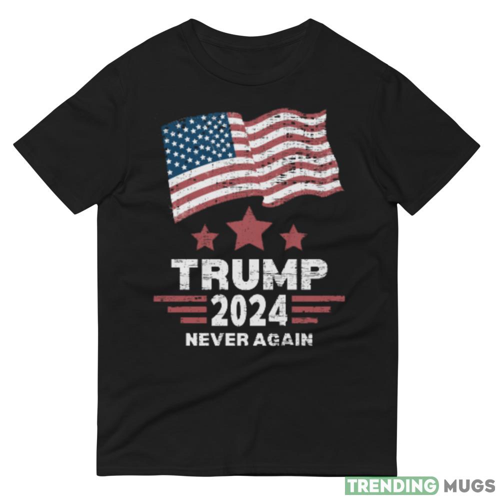 never again Ideal T Shirt For Men And Women Dark Shirt never again Ideal T Shirt For Men And Women Dark Shirt