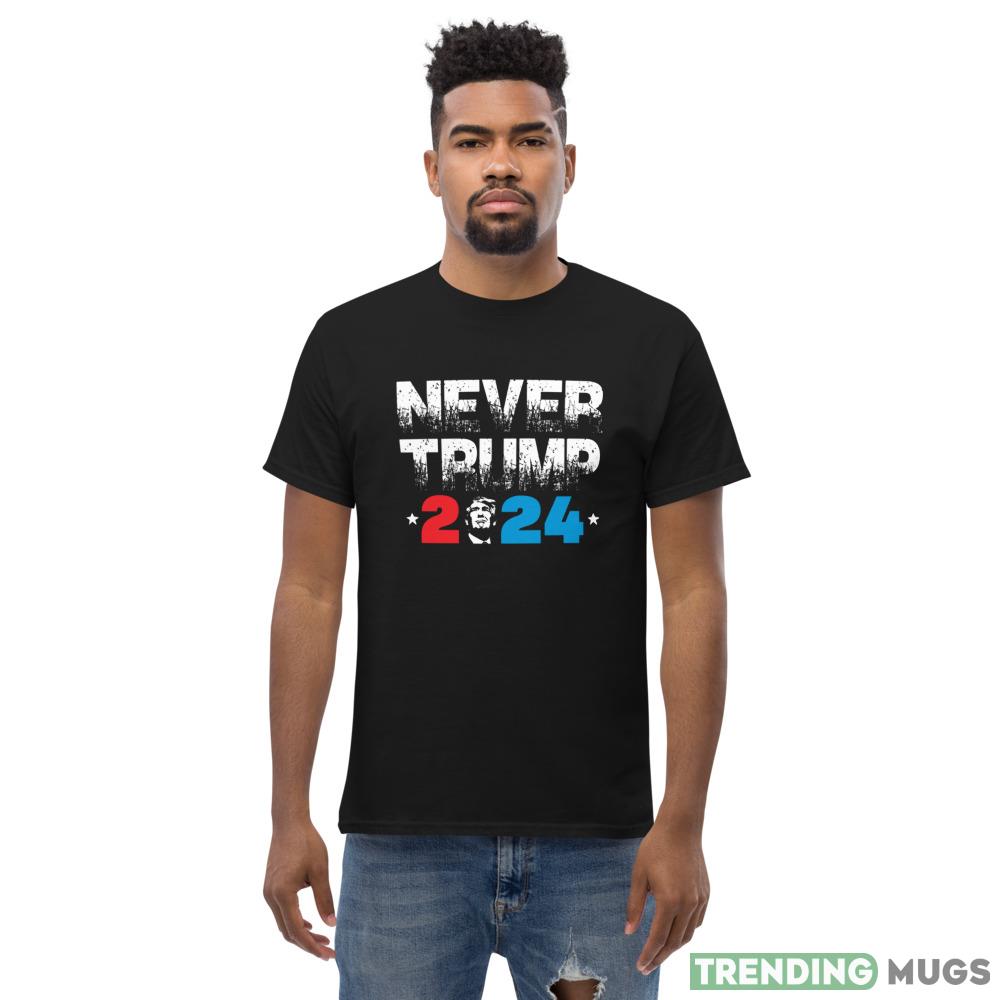 Never Trump 2024 Funny T Shirt Dark Shirt Never Trump 2024 Funny T Shirt Dark Shirt