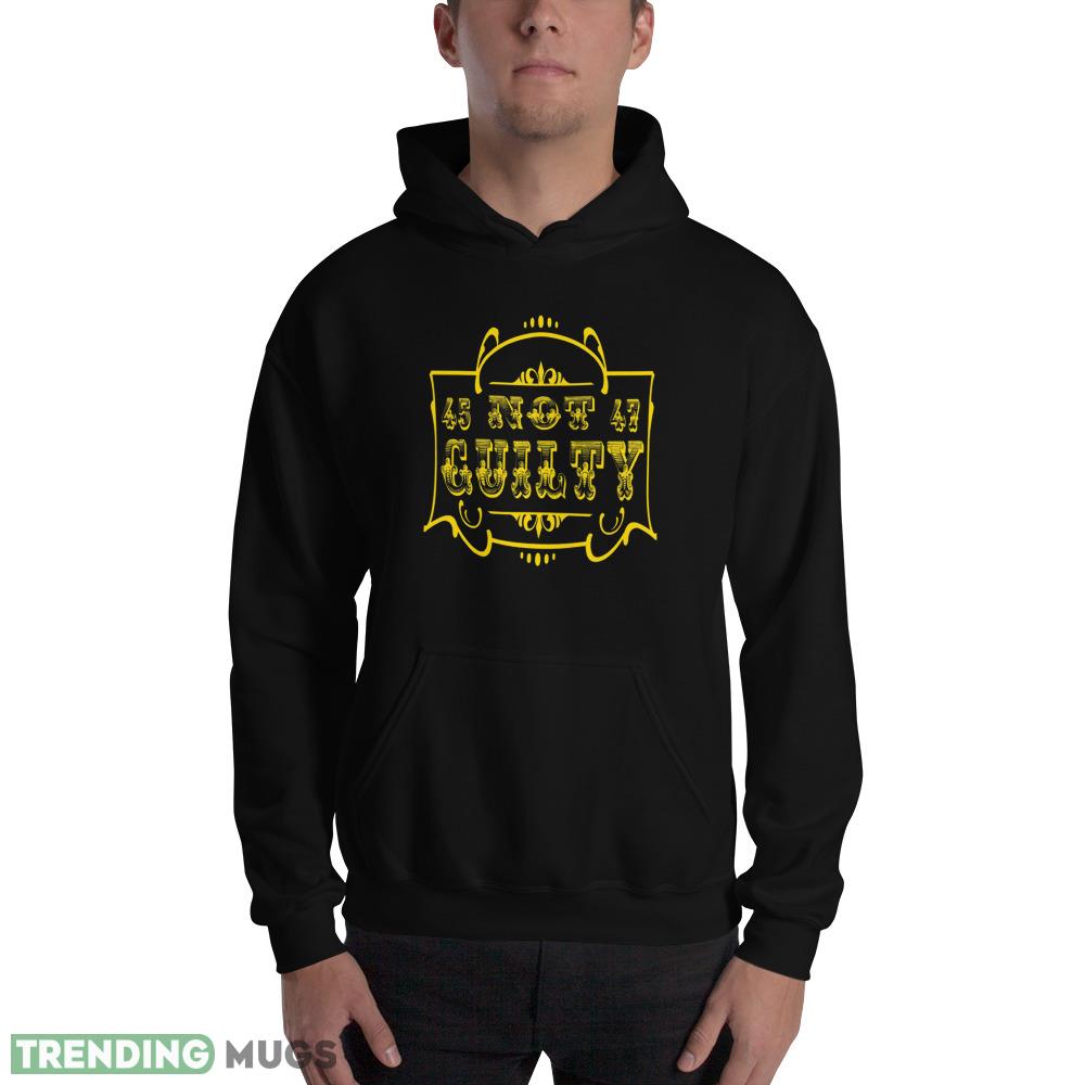 Not Guilty Classic T Shirt Printed Gift For Donal Trump Dark Shirt Not Guilty Classic T Shirt Printed Gift For Donal Trump Dark Shirt