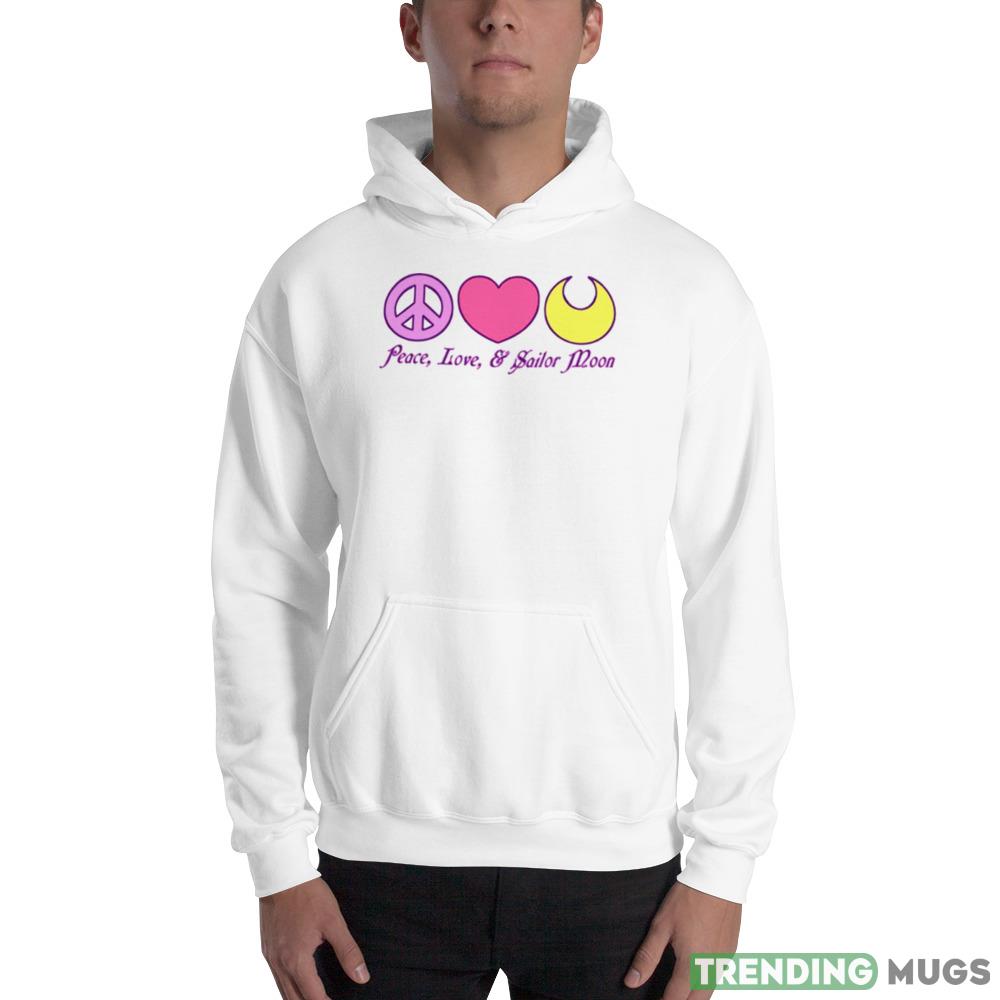 Peace Love And Sailor Moon shirt Light Shirt Peace Love And Sailor Moon shirt Light Shirt