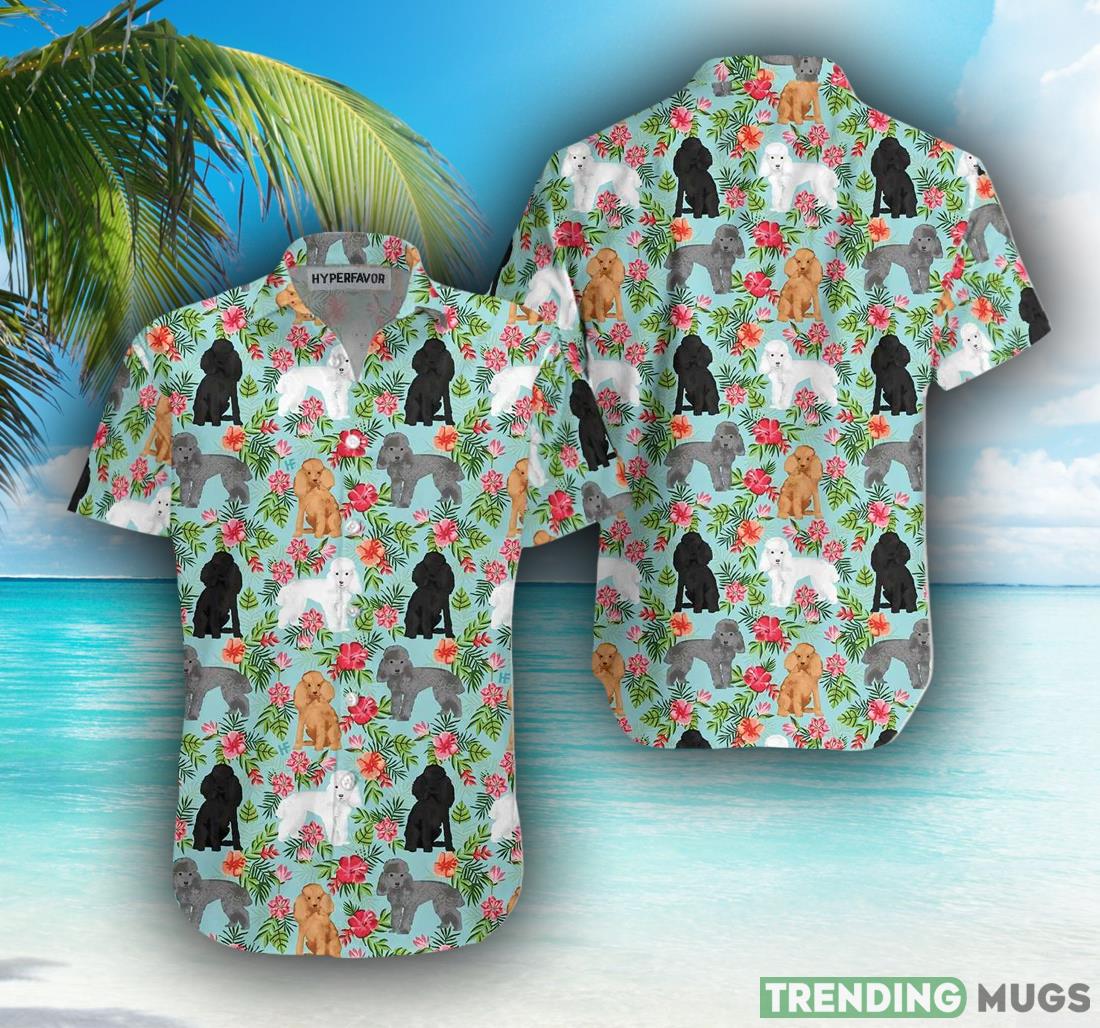 Poodle Hawaiian Shirt New Gift For Men And Women - Poodle Hawaiian Shirt New Gift For Men And Women