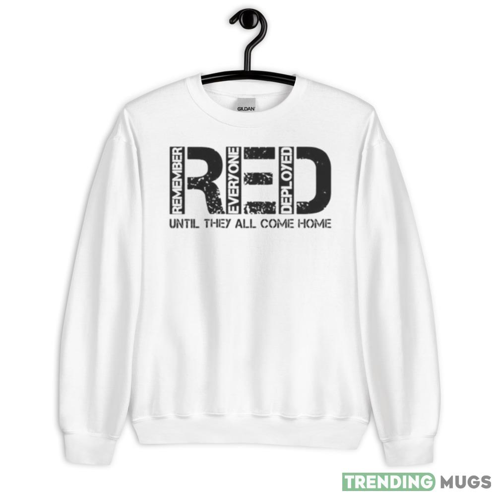 Remember Everyone Veteran Deployed 1 Red Friday shirt - 18000 Unisex Heavy Blend Crewneck Sweatshirt Remember Everyone Veteran Deployed 1 Red Friday shirt - 18000 Unisex Heavy Blend Crewneck Sweatshirt