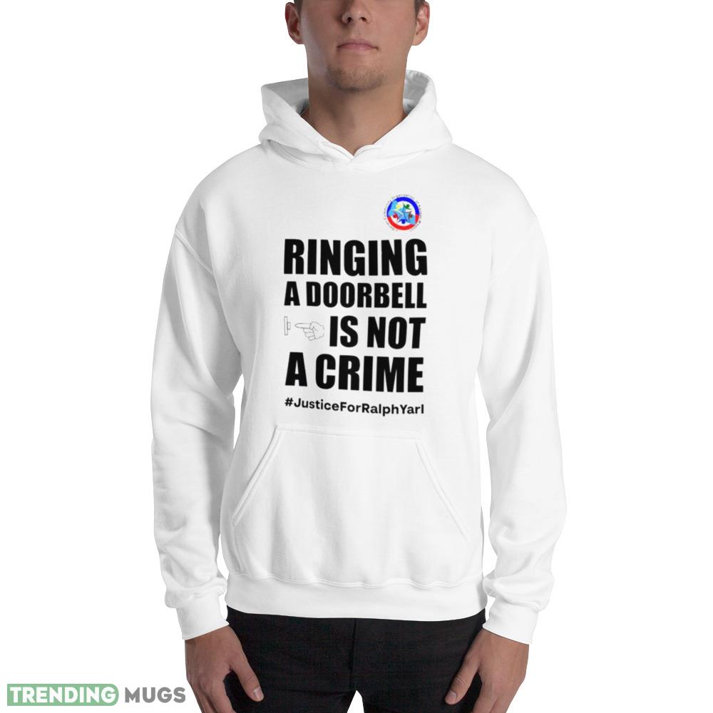 Ringing A Doorbell Is Not A Crime Justice For Ralph Yarl shirt Light Shirt Ringing A Doorbell Is Not A Crime Justice For Ralph Yarl shirt Light Shirt