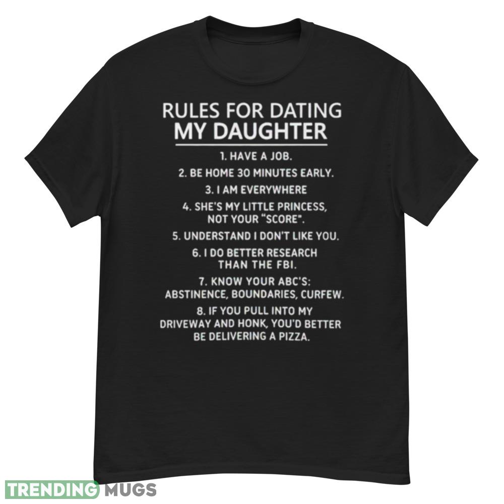 Rules for dating my daughter shirt Dark Shirt Rules for dating my daughter shirt Dark Shirt
