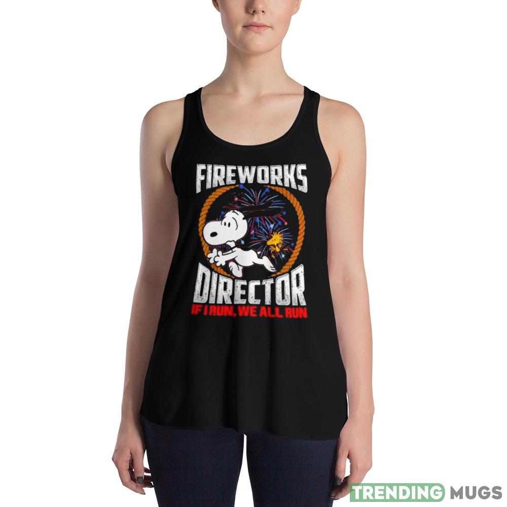 Snoopy and Woodstock Fireworks Director if I Run We all run 4th of July shirt Dark Shirt Snoopy and Woodstock Fireworks Director if I Run We all run 4th of July shirt Dark Shirt