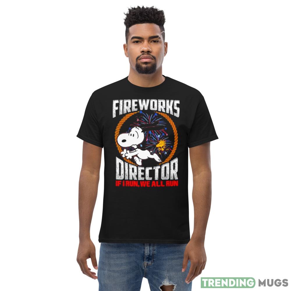 Snoopy and Woodstock Fireworks Director if I Run We all run 4th of July shirt Dark Shirt Snoopy and Woodstock Fireworks Director if I Run We all run 4th of July shirt Dark Shirt