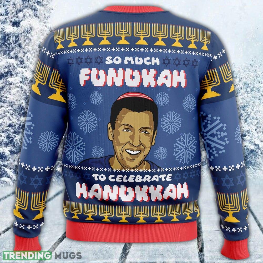 So Much Funukah Adam Sandler Ugly Sweater Men And Women Gift For Christmas 3D Sweater So Much Funukah Adam Sandler Ugly Sweater Men And Women Gift For Christmas 3D Sweater