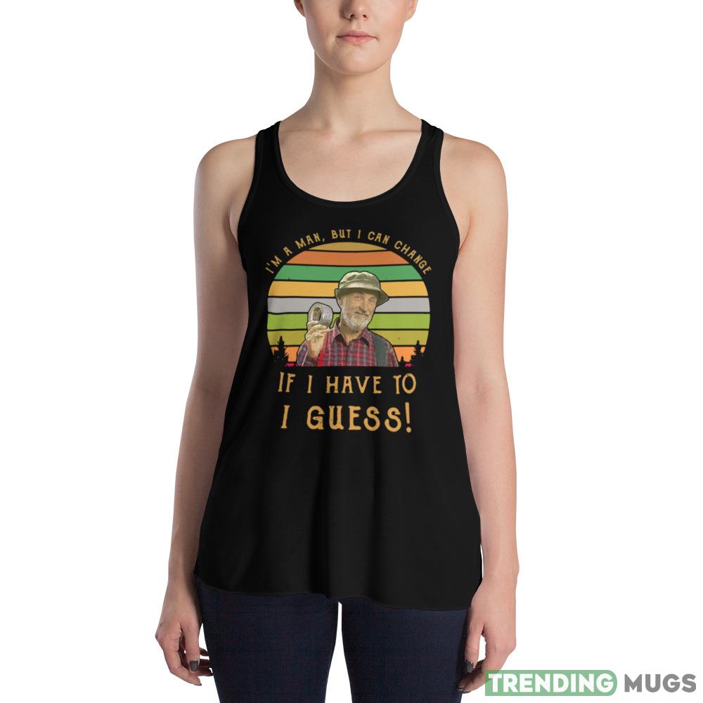 Steve Smith Red Green I’m a man but I can change if I have to I guess retro shirt Dark Shirt Steve Smith Red Green I’m a man but I can change if I have to I guess retro shirt Dark Shirt