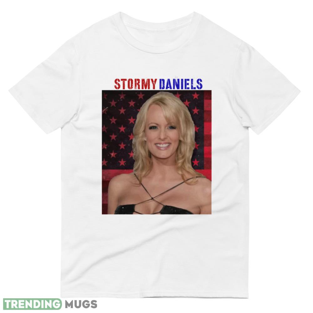 Stormy Daniels Shirt Anti Trump Shirt Funny Trump Shirt Gift for Friend Classic T Shirt Light Shirt Stormy Daniels Shirt Anti Trump Shirt Funny Trump Shirt Gift for Friend Classic T Shirt Light Shirt