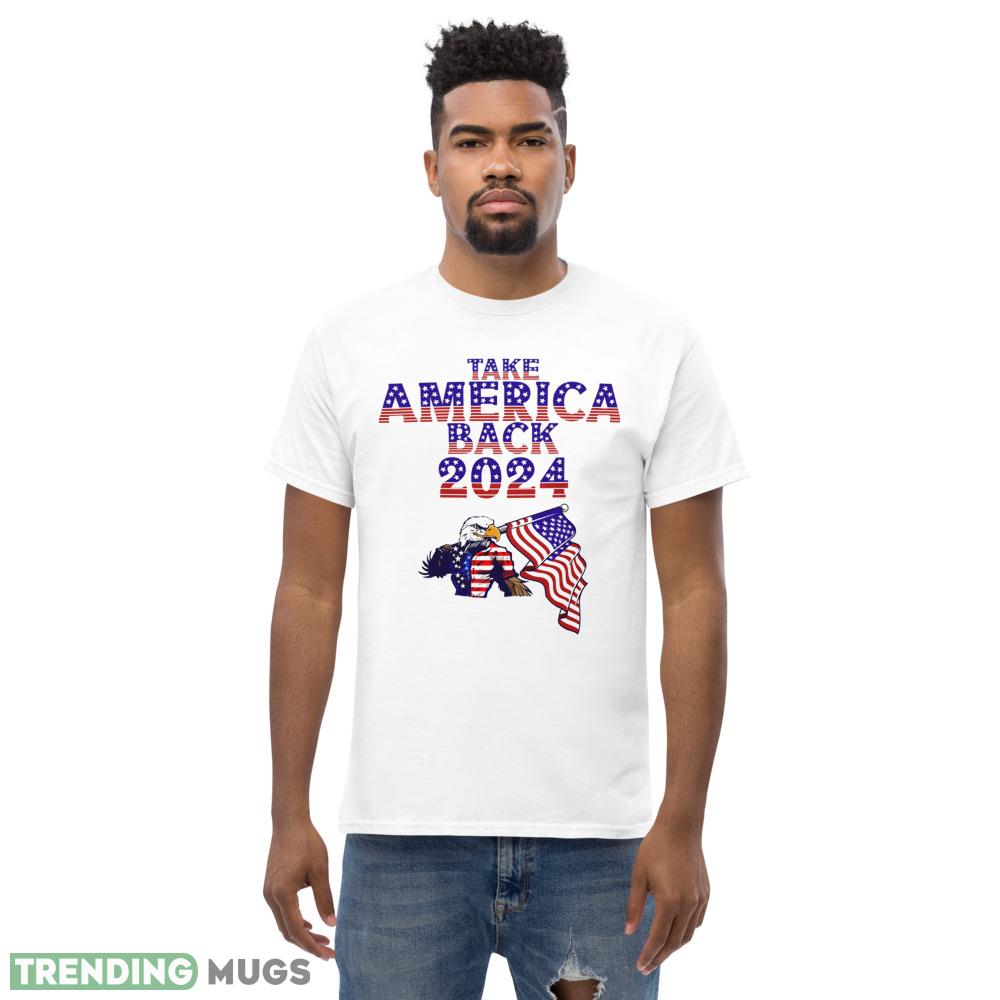 Take America Back 2024 American Eagle Holding Flag Essential T Shirt 3 Light Shirt Take America Back 2024 American Eagle Holding Flag Essential T Shirt 3 Light Shirt