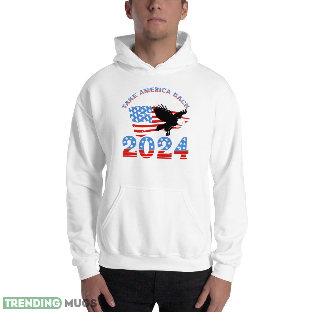 Take America Back 2024 American Flag and Eagle Essential T Shirt Light Shirt Take America Back 2024 American Flag and Eagle Essential T Shirt Light Shirt