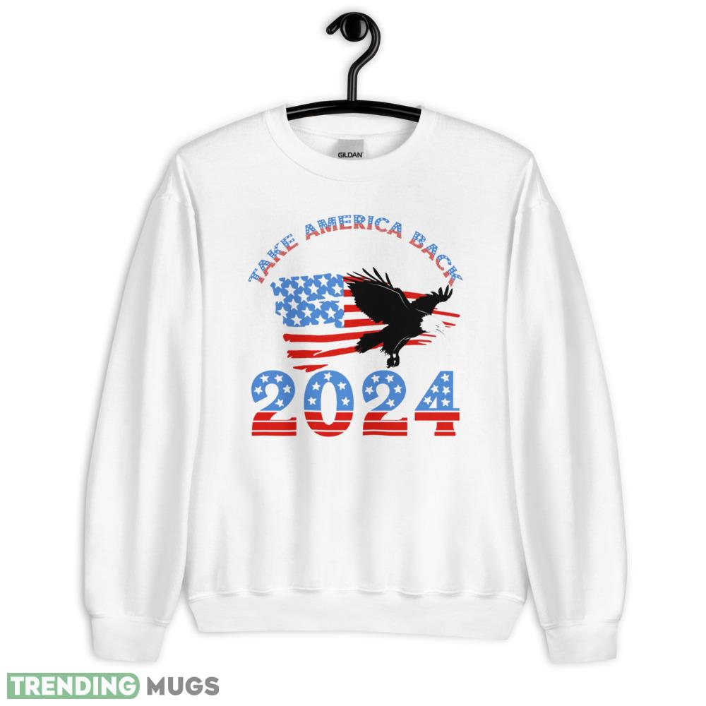 Take America Back 2024 American Flag and Eagle Essential T Shirt - 18000 Unisex Heavy Blend Crewneck Sweatshirt Take America Back 2024 American Flag and Eagle Essential T Shirt - 18000 Unisex Heavy Blend Crewneck Sweatshirt