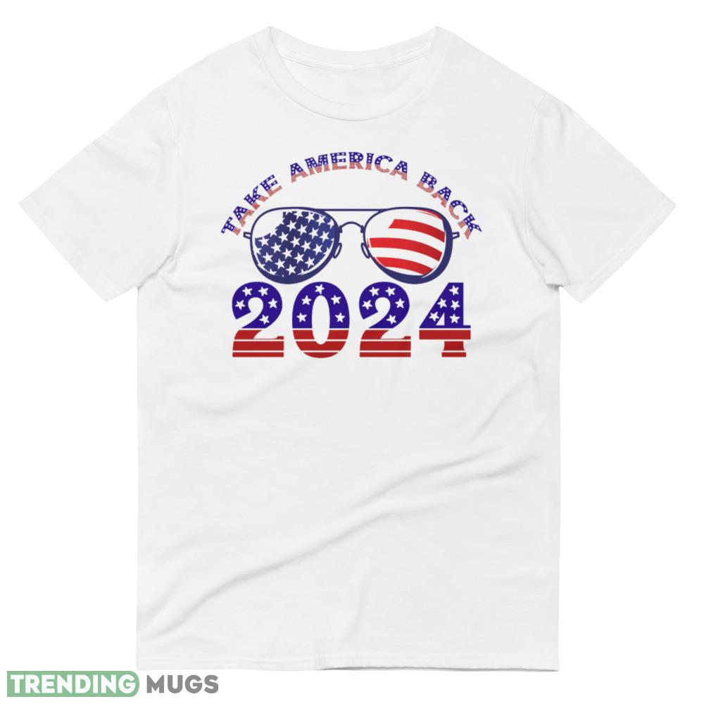 Take America Back 2024 American Flag Sunglasses Essential T Shirt Light Shirt Take America Back 2024 American Flag Sunglasses Essential T Shirt Light Shirt