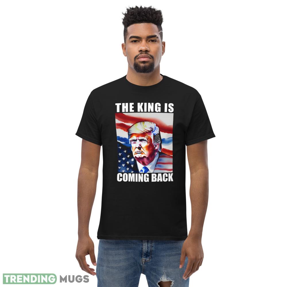 The King Is Coming Back Donald Trump 2024 Essential T Shirt Dark Shirt The King Is Coming Back Donald Trump 2024 Essential T Shirt Dark Shirt