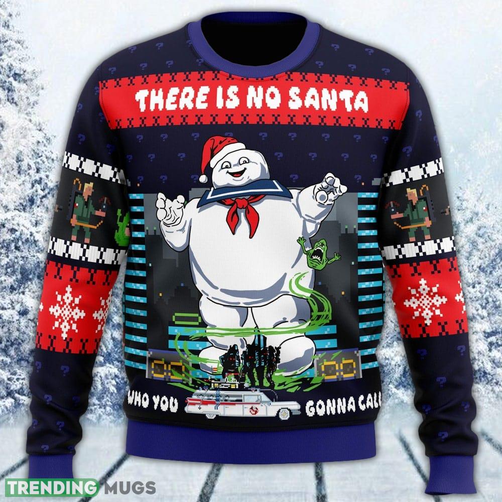 There Is No Santa Ghostbusters Ugly Sweater Men And Women Gift For Christmas - There Is No Santa Ghostbusters Ugly Christmas Sweater_1 There Is No Santa Ghostbusters Ugly Sweater Men And Women Gift For Christmas - There Is No Santa Ghostbusters Ugly Christmas Sweater_1