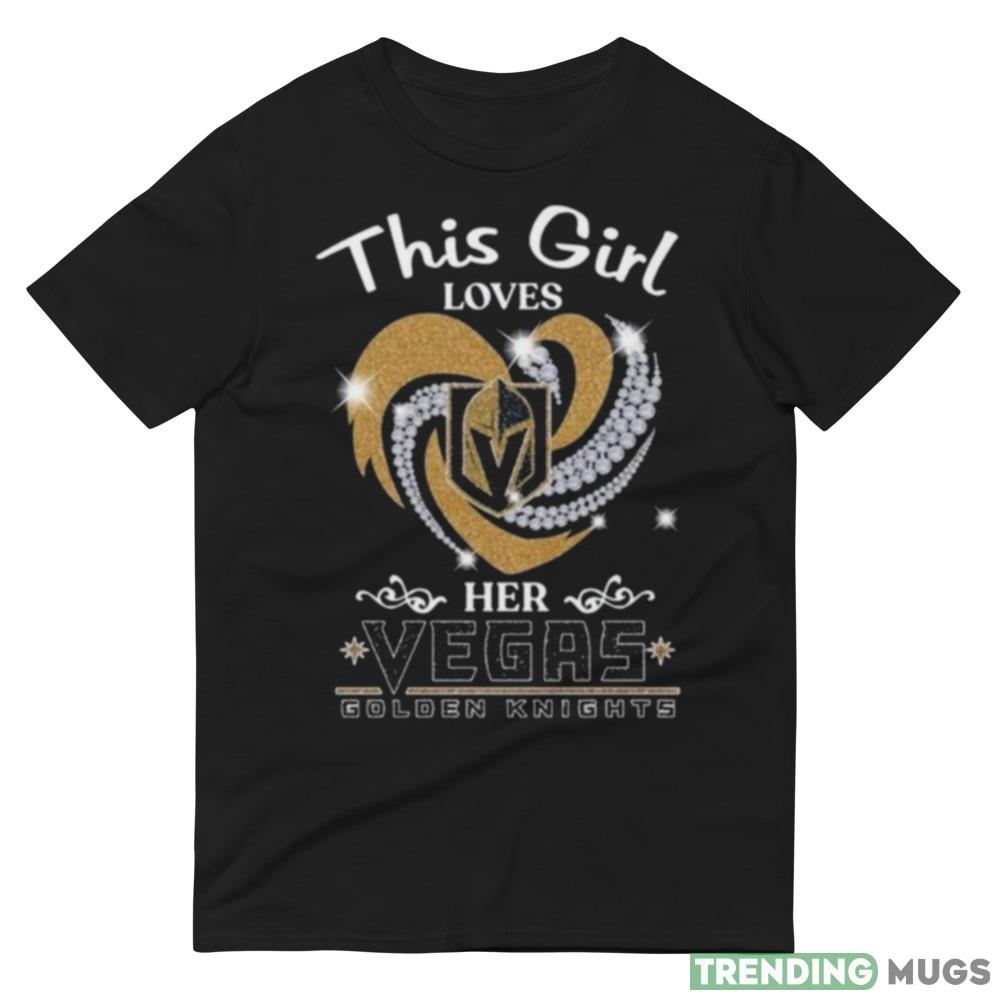 This Girl Loves Her Vegas Golden Knights 2023 Shirt Dark Shirt This Girl Loves Her Vegas Golden Knights 2023 Shirt Dark Shirt