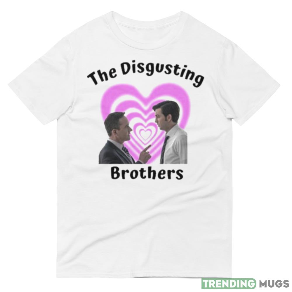 Tom And Cousin Greg The Disgusting Brothers Shirt Light Shirt Tom And Cousin Greg The Disgusting Brothers Shirt Light Shirt