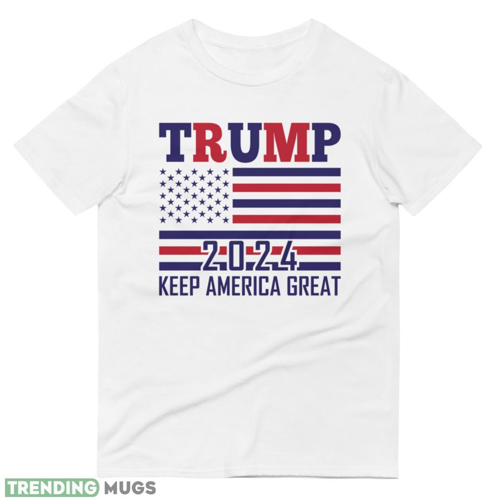 Trump 2024 Keep America Great Patriotic Conservative Classic T Shirt Light Shirt Trump 2024 Keep America Great Patriotic Conservative Classic T Shirt Light Shirt